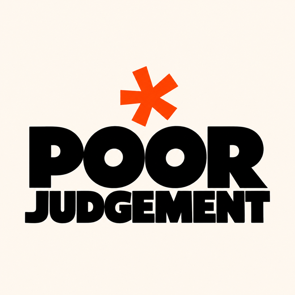 Poor Judgement